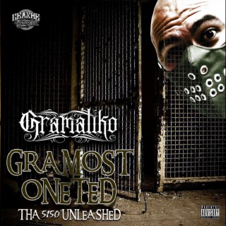 Gramost Oneted (Tha 5150 Unleashed)