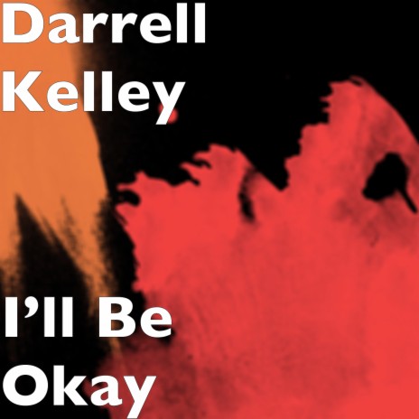 I’ll Be Okay | Boomplay Music