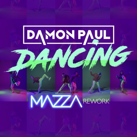 Dancing (Mazza Rework Extended) ft. Mazza | Boomplay Music