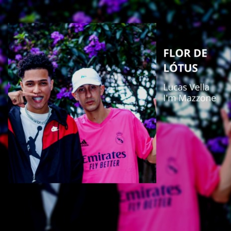 Flor de Lótus ft. I'm Mazzone | Boomplay Music