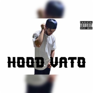 Hood Vato