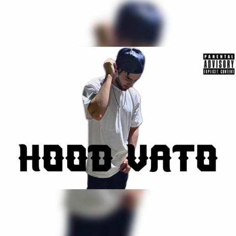 Hood Vato | Boomplay Music