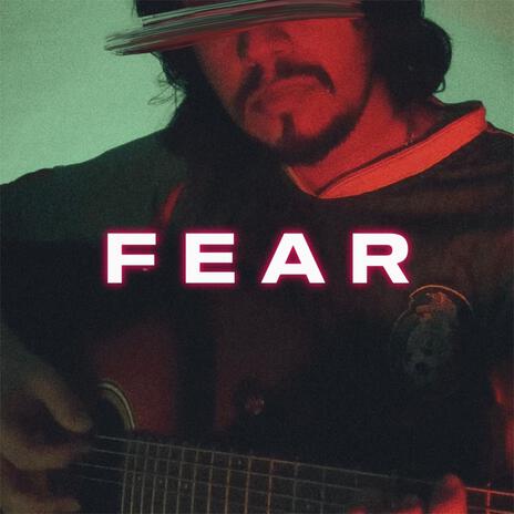 Fear | Boomplay Music