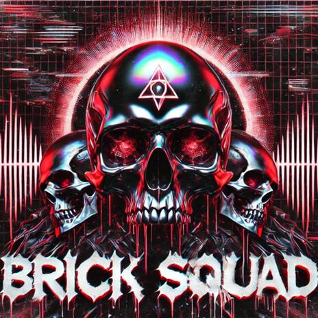 Brick Squad | Boomplay Music