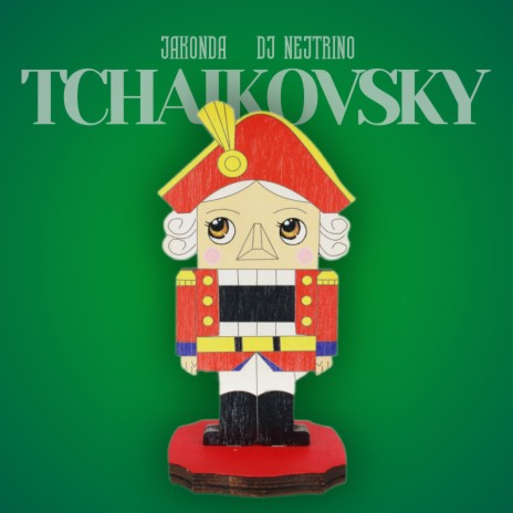 Tchaikovsky ft. DJ Nejtrino | Boomplay Music