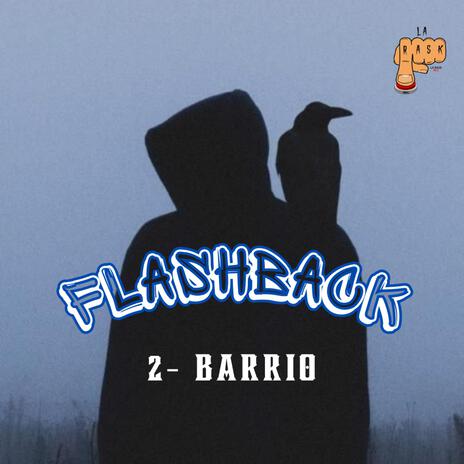 2- BARRIO ft. kanto & vrs | Boomplay Music