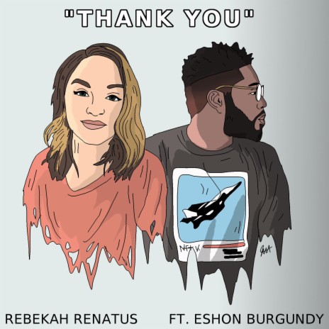 Thank You ft. Eshon Burgundy | Boomplay Music