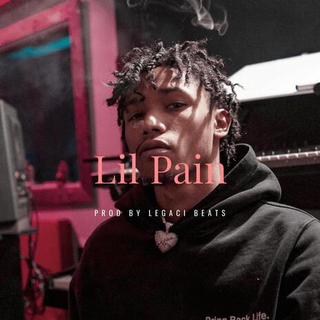 Lil Pain | Boomplay Music