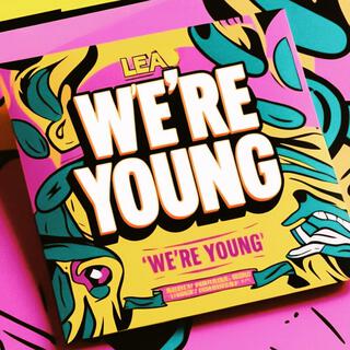 We Are Young