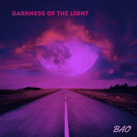 Darkness of the Light | Boomplay Music