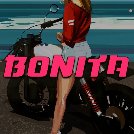 Bonita | Boomplay Music