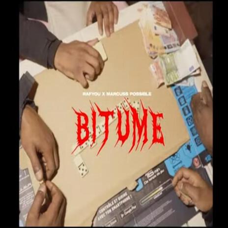 Bitume ft. RAFYOU | Boomplay Music