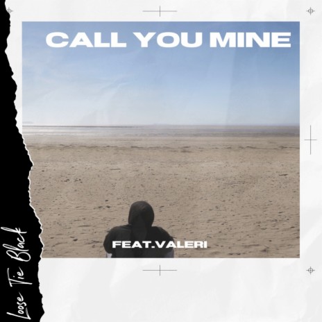 Call You Mine ft. Valeri | Boomplay Music