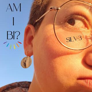 Am I Bi? (Demo Version)