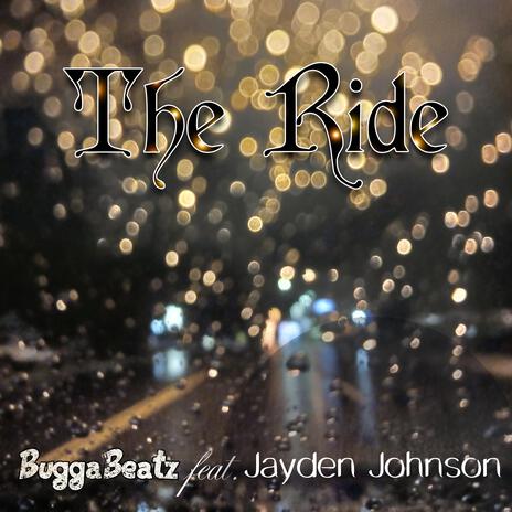 The Ride ft. Jayden Johnson | Boomplay Music