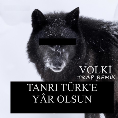 Tanrı Türk'e Yar Olsun (Trap Remix) | Boomplay Music