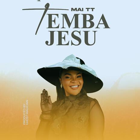 Temba Jesu | Boomplay Music