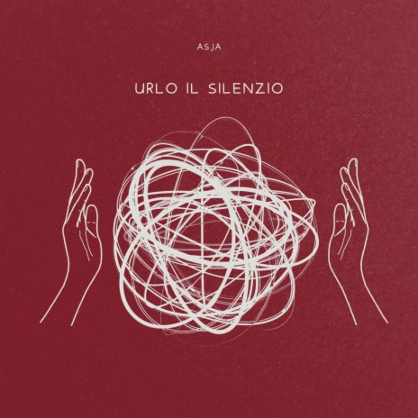 Urlo il silenzio | Boomplay Music