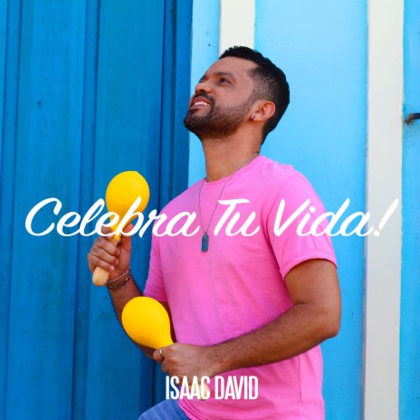 Celebra Tu Vida | Boomplay Music