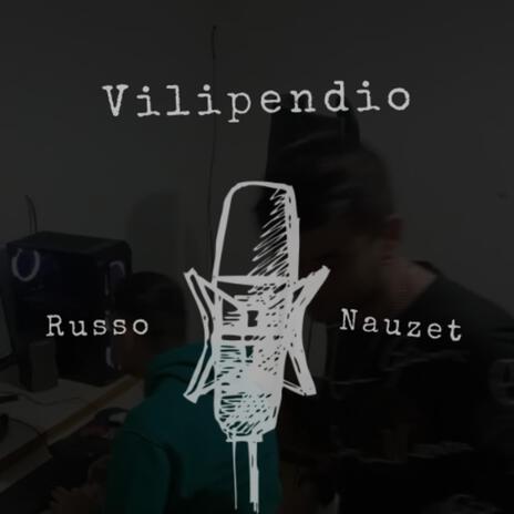 Vilipendio ft. Nauzet | Boomplay Music