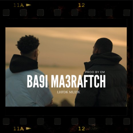 Ba9i Ma3raftch / باقي ماعرافتش ft. Prod by EM