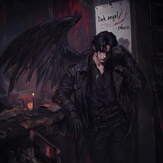 Dark Angel Reborn (Vesmerian Vers) lyrics | Boomplay Music