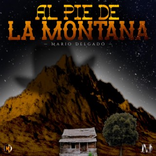 Al Pie De La Montaña