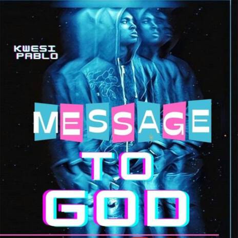 Message To God