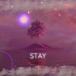 Stay