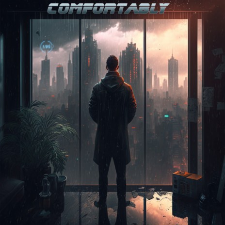 Comfortably | Boomplay Music