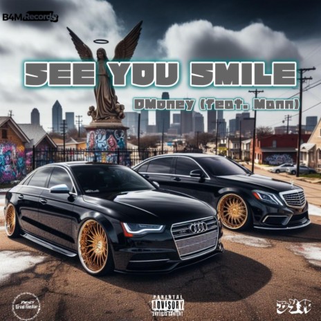 See You Smile ft. DMoney