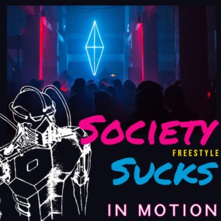 Society Sucks