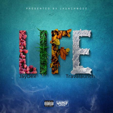 Life ft. Jaydex | Boomplay Music