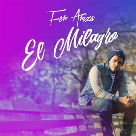 El Milagro | Boomplay Music