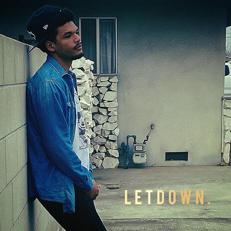 Letdown. | Boomplay Music