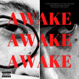 AWAKE ft. Ide Snake lyrics | Boomplay Music