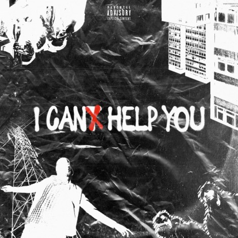 I Can(t) Help You | Boomplay Music