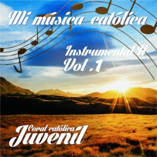 Mi Música Católica Instrumental H Vol. 1
