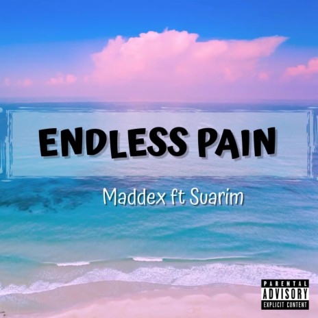 ENDLESS PAIN | Boomplay Music