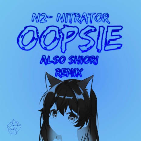 Oopsie (Also Shiori Remix) | Boomplay Music