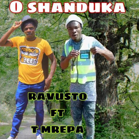 O shanduka ft. T mrepa