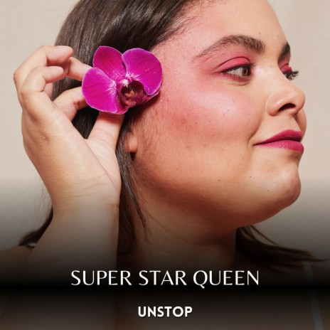 Super Star Queen | Boomplay Music