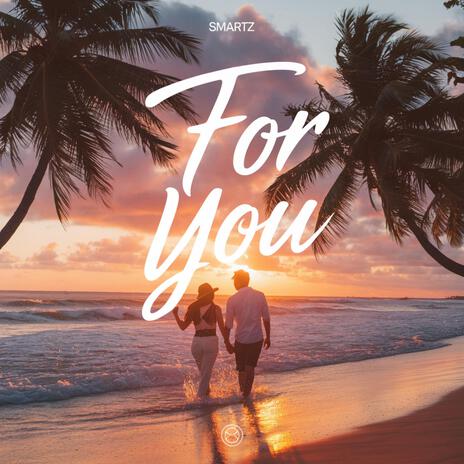 For You | Boomplay Music