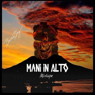 MANI IN ALTO (MIXTAPE)