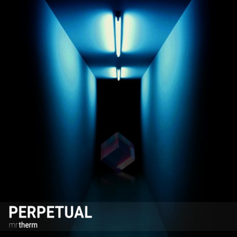 perpetual (the end mix) | Boomplay Music