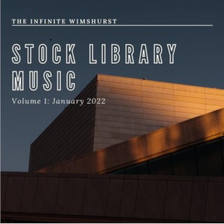 Stock Library Music Volume 1: January 2022