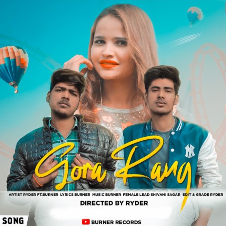 GORA RANG ft. BURNER & RYDER | Boomplay Music