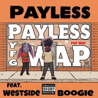 Payless (feat. Westside Boogie)