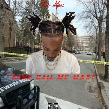 Some Call Me Maxi | Boomplay Music