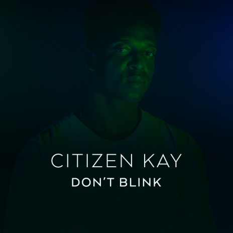 Don't Blink | Boomplay Music